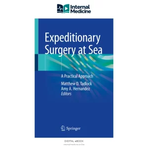 Matthew D Tadlock, Amy A Hernandez Expeditionary Surgery at Sea — PDF — Digital eBook