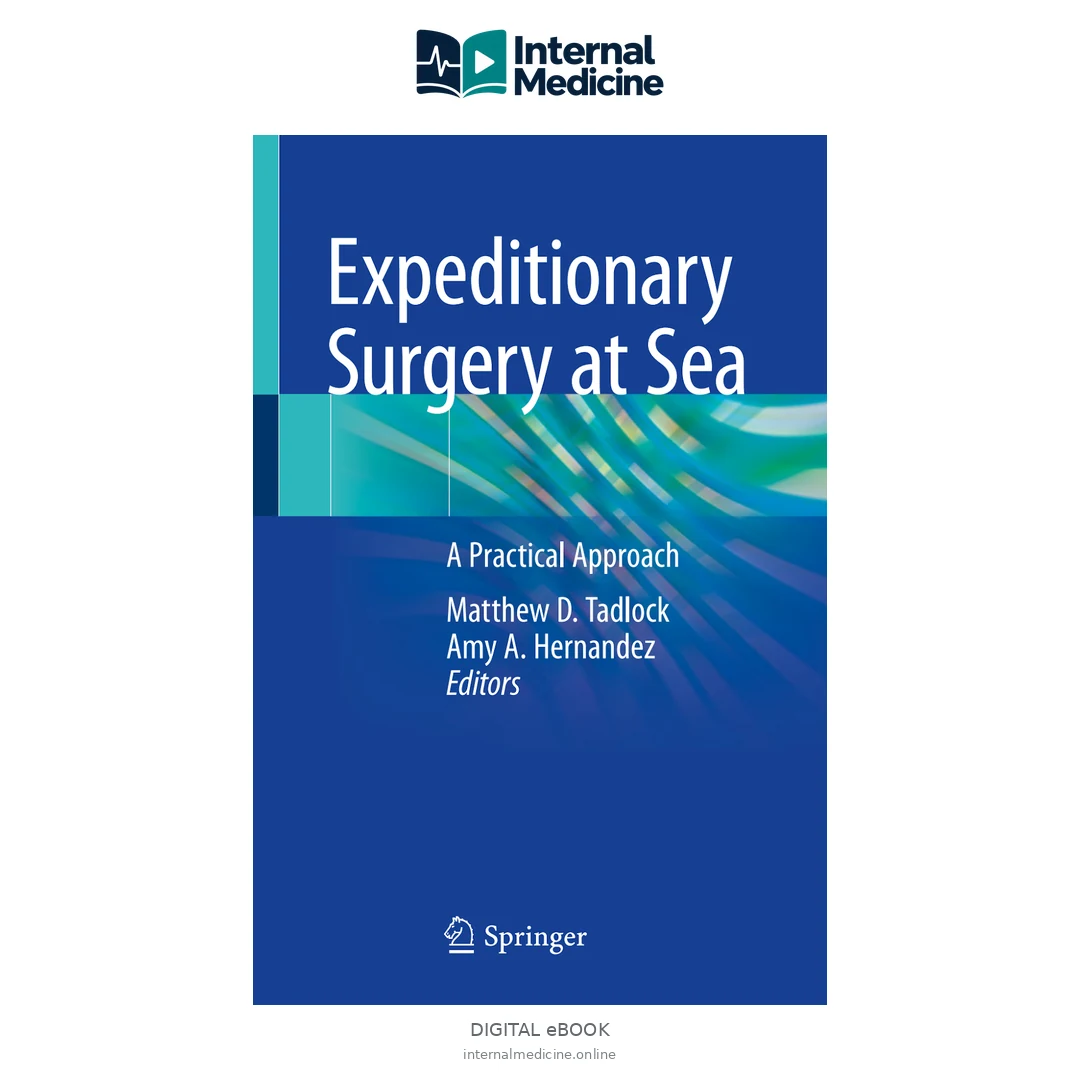 Matthew D Tadlock, Amy A Hernandez Expeditionary Surgery at Sea — PDF — Digital eBook