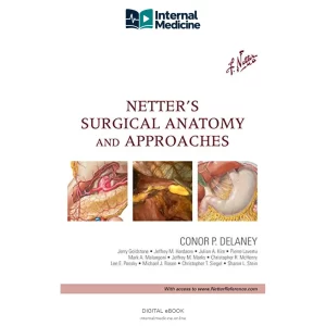 Netter Clinical Science Conor P Delaney MD MCh PhD FRSCI Netter's — PDF — Digital eBook