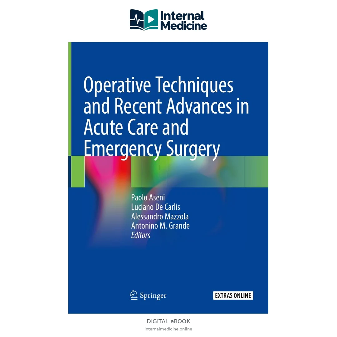 Operative Techniques and Recent Advances in Acute Care and Emergency — Digital eBook