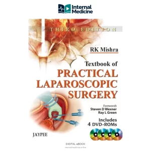 RK Mishra Textbook of Practical Laparoscopic Surgery Jaypee Brothers — PDF — Digital eBook