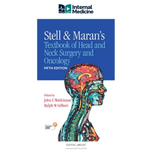 Stell and Maran’s Textbook of Head and Neck Surgery and Oncology — PDF — Digital eBook
