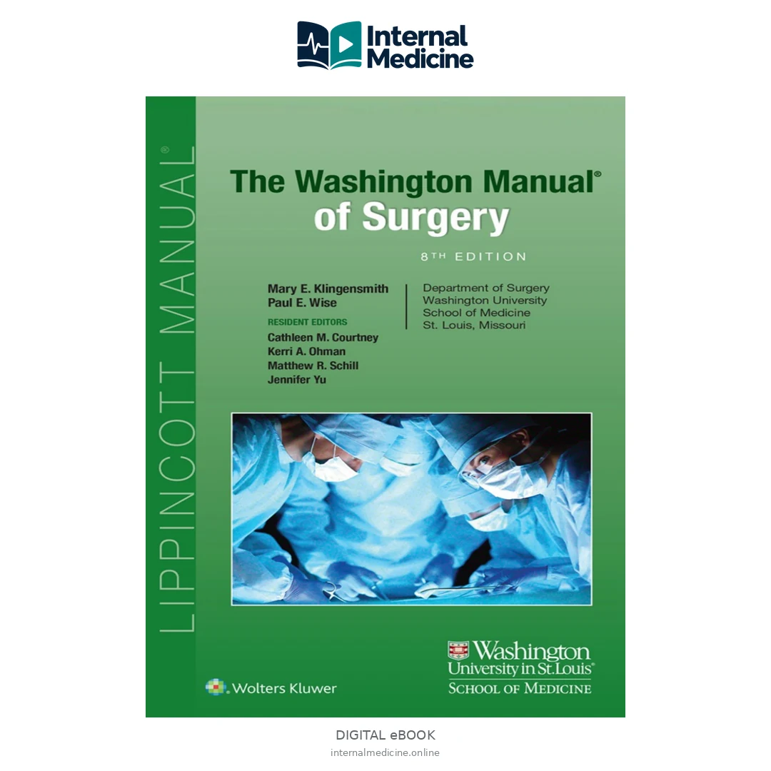 THE WASHINGTON MANUAL™ OF SURGERY Eighth Edition, 2020 — PDF — Digital eBook