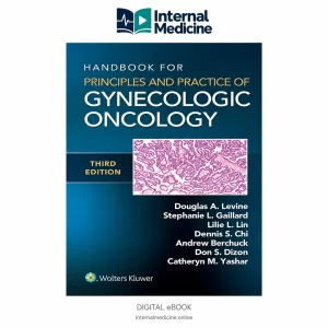 Original book cover of Handbook for Principles and Practice of Gynecologic Oncology, 3rd Edition