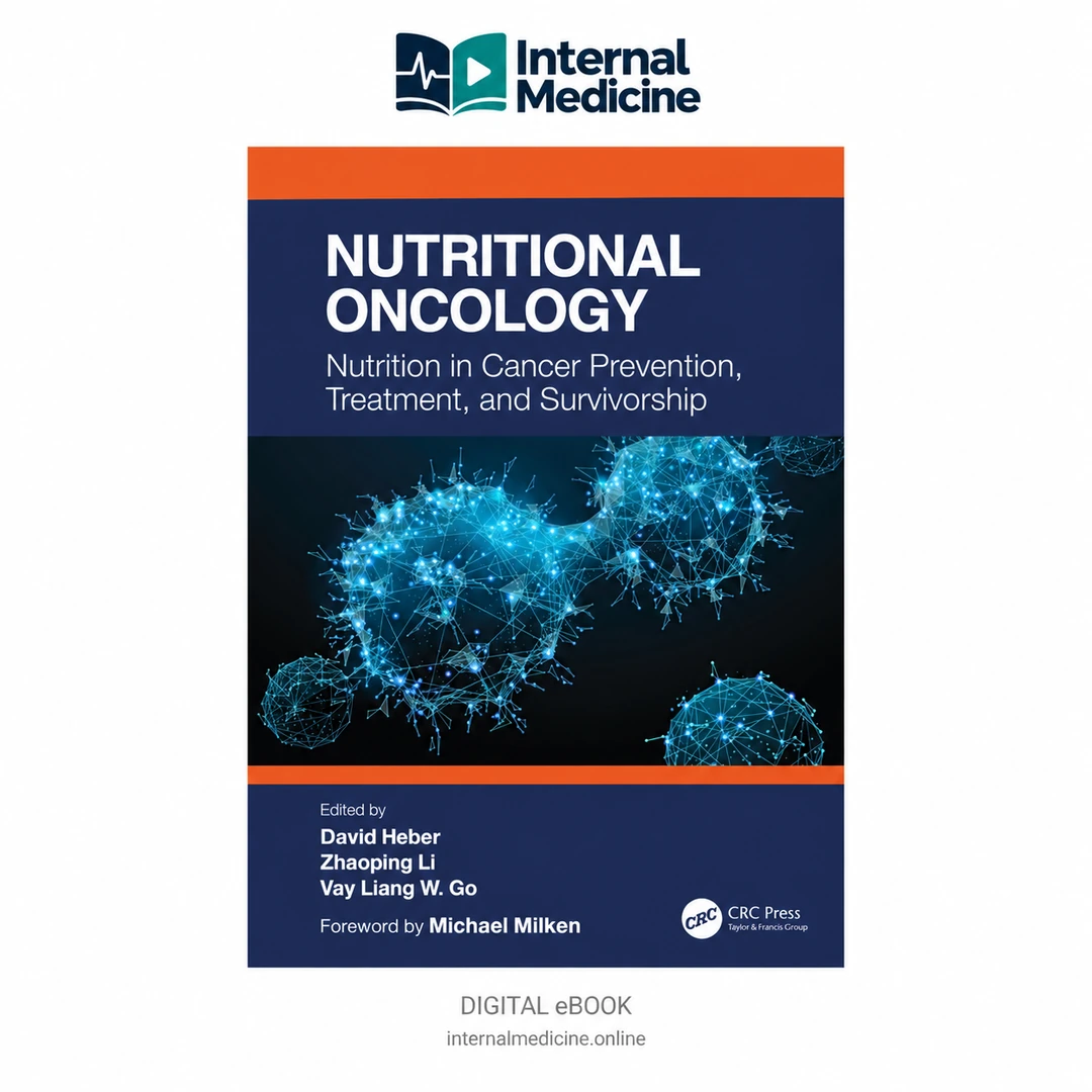 Nutritional Oncology: Nutrition in Cancer Prevention, Treatment, and Survivorship — 1st Edition PDF