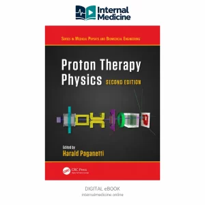 Original book cover of Proton Therapy Physics, 2nd Edition
