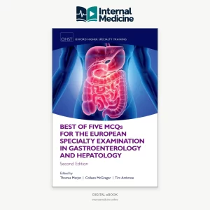 Best of Five MCQS for the European Specialty Examination in Gastroenterology and Hepatology 2nd Edition